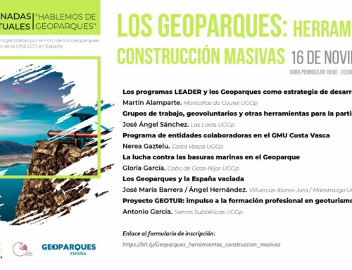 Los Geoparques: Herramientas de construcción masivas