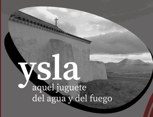 Exposición:  Ysla, aquel juguete del agua y del fuego